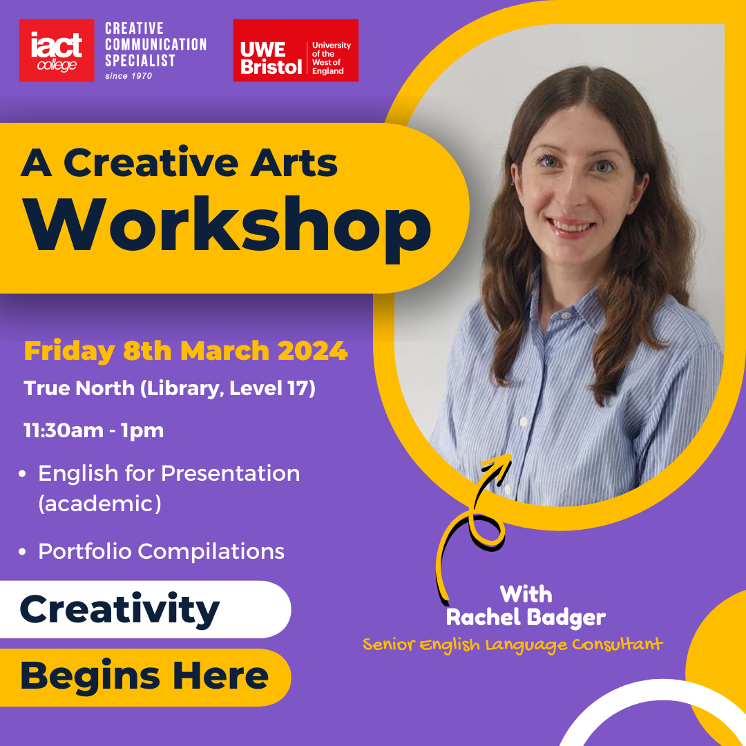IACT College and UWE Bristol’s Workshop on Presentation Skills and Portfolio Compilations